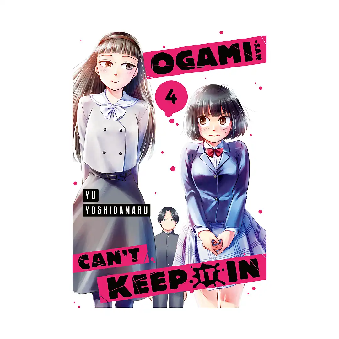Ogami-San Can't Keep It in (Manga) Volume 04