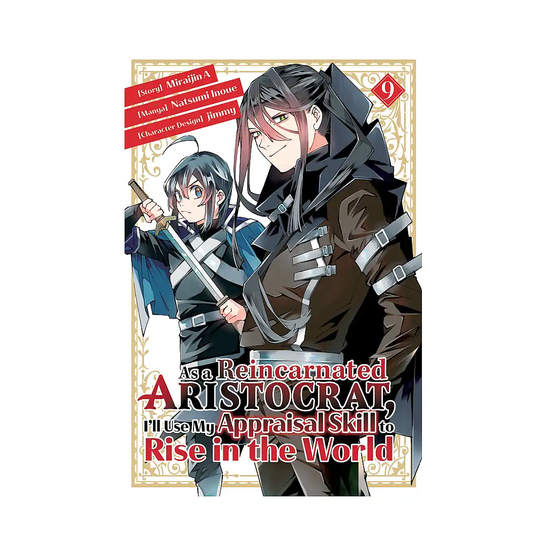 9781646518852 As a Reincarnated Aristocrat, I'll Use My Appraisal Skill to Rise in the World (Manga) Volume 09