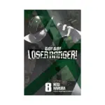 Go! Go! Loser Ranger! (Manga) Volume 08