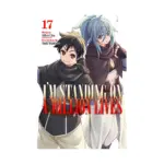 I'm Standing on a Million Lives (Manga) Volume 17