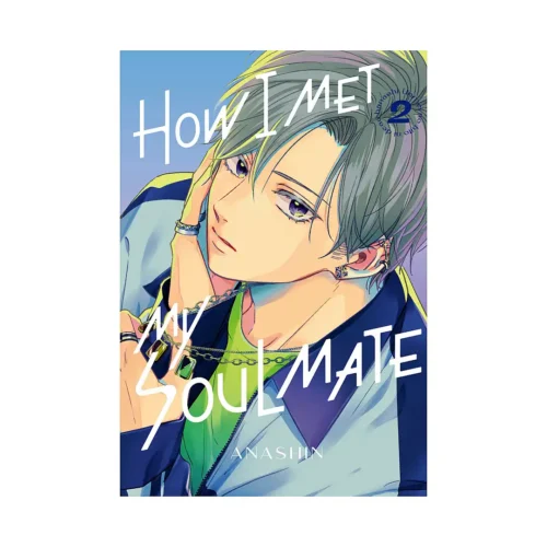 How I Met My Soulmate (Manga) Volume 02