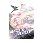 Welcome to the Ballroom (Manga) Volume 12