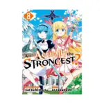 Am I Actually the Strongest? (Manga) Volume 08