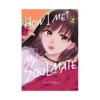 How I Met My Soulmate (Manga) Volume 03