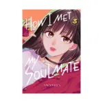 How I Met My Soulmate (Manga) Volume 03