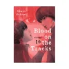 Blood on the Tracks (Manga) Volume 10