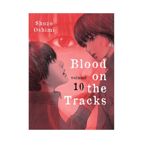 9781647290993 Blood on the Tracks (Manga) Volume 10