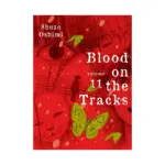 Blood on the Tracks (Manga) Volume 11