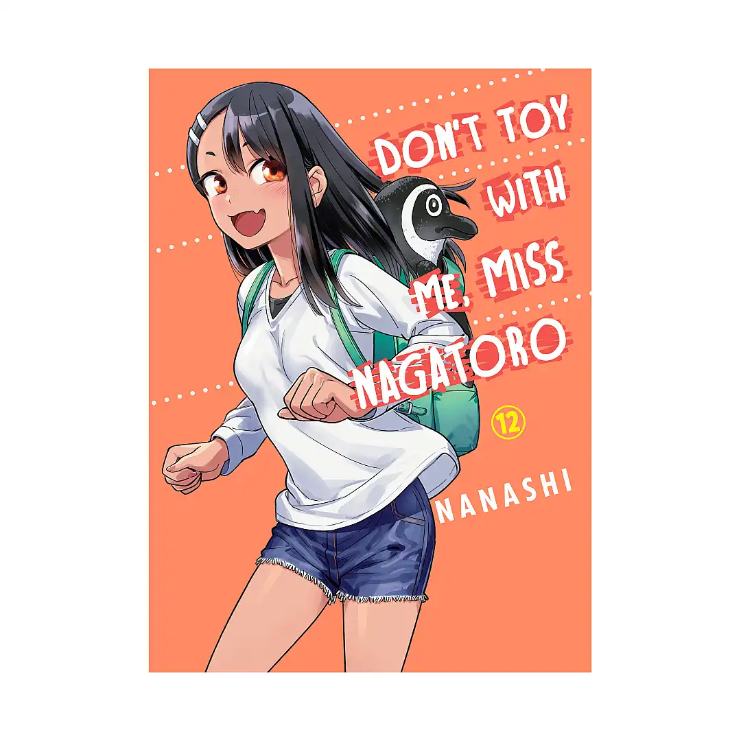 Don't Toy with Me, Miss Nagatoro (Manga) Volume 12
