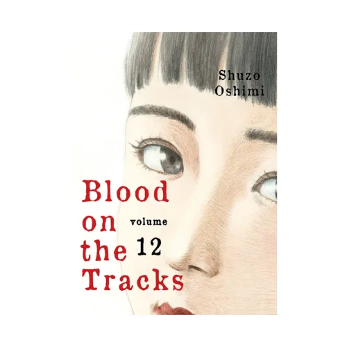 9781647291693 Blood on the Tracks (Manga) Volume 12