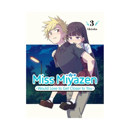 Miss Miyazen Would Love to Get Closer to You (Manga) Volume 03