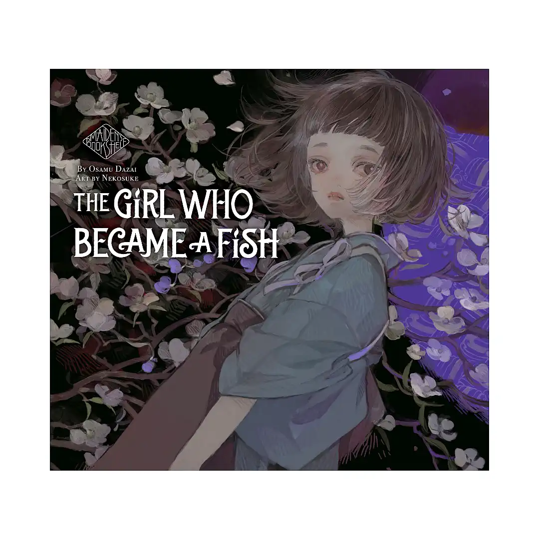 Maiden's Bookshelf: The Girl Who Became a Fish (Light Novel)