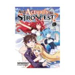 Am I Actually the Strongest? (Light Novel) Volume 02