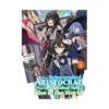 9781647292089 As a Reincarnated Aristocrat, I'll Use My Appraisal Skill to Rise in the World (Light Novel) Volume 02