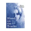 Blood on the Tracks (Manga) Volume 13