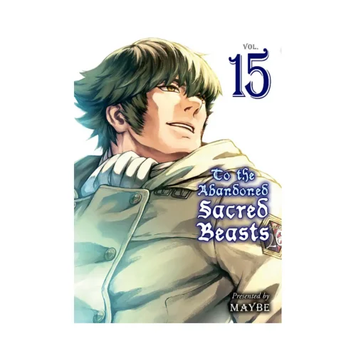 9781647292270 To the Abandoned Sacred Beasts (Manga) Volume 15