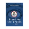 Blood on the Tracks (Manga) Volume 15