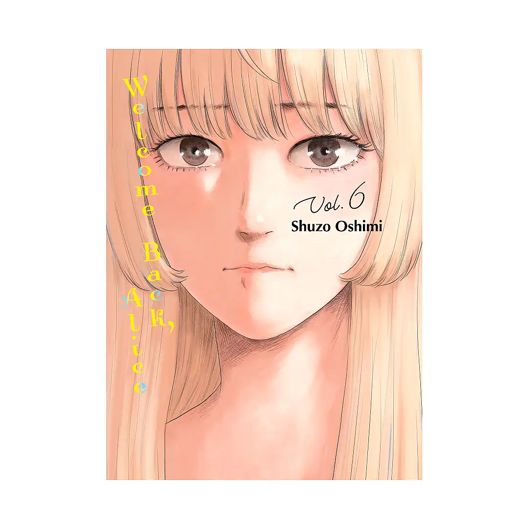 Welcome Back, Alice (Manga) Volume 06