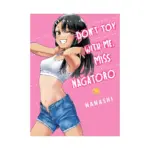 Don't Toy with Me, Miss Nagatoro (Manga) Volume 16