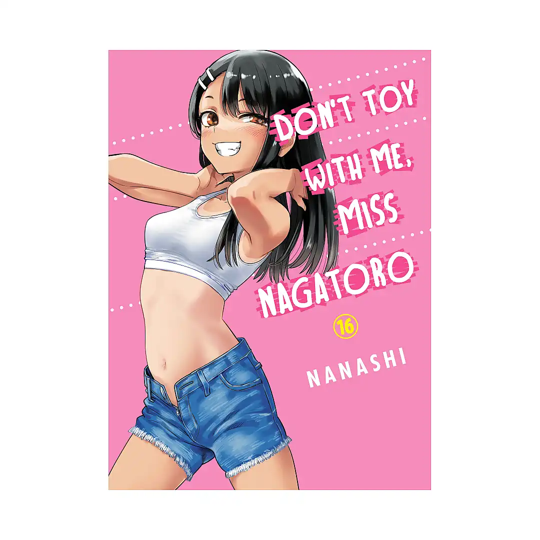 Don't Toy with Me, Miss Nagatoro (Manga) Volume 16