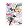 I'm Giving the Disgraced Noble Lady I Rescued a Crash Course in Naughtiness (Manga) Volume 05