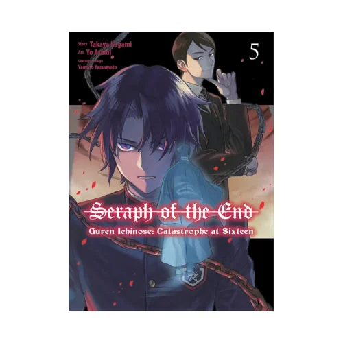 Seraph of the End: Guren Ichinose: Catastrophe at Sixteen (Manga) Volume 05