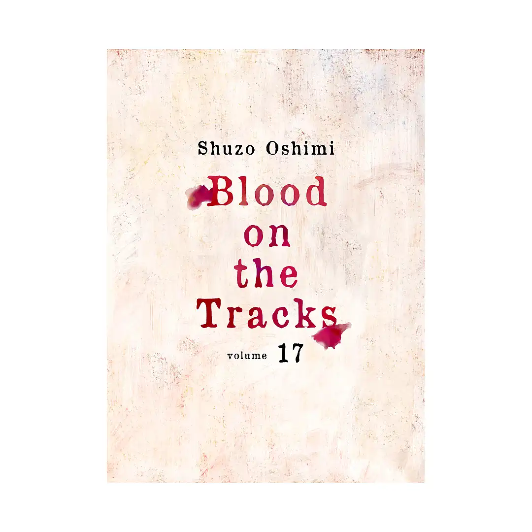 Blood on the Tracks (Manga) Volume 17