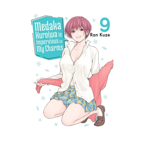 Medaka Kuroiwa Is Impervious to My Charms (Manga) Volume 09