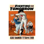 Ashita No Joe: Fighting for Tomorrow (Manga) Volume 02