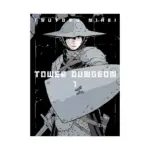 Tower Dungeon (Manga) Volume 01