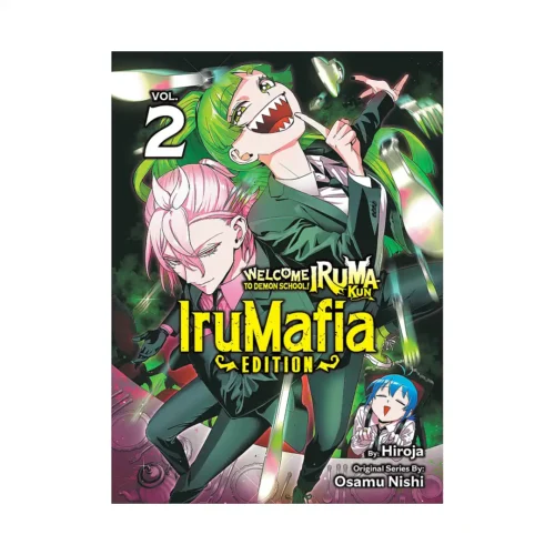 Welcome to Demon School! Iruma-Kun: Irumafia Edition (Manga) Volume 02