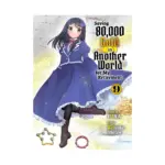 Saving 80,000 Gold in Another World for My Retirement (Light Novel) Volume 09