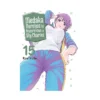 Medaka Kuroiwa Is Impervious to My Charms (Manga) Volume 15