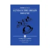 Mobile Suit Gundam: The Origin Deluxe Edition (Manga) Volume 06