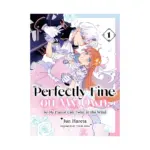 Perfectly Fine on My Own, So My Fiance Can Twist in the Wind (Manga) Volume 01