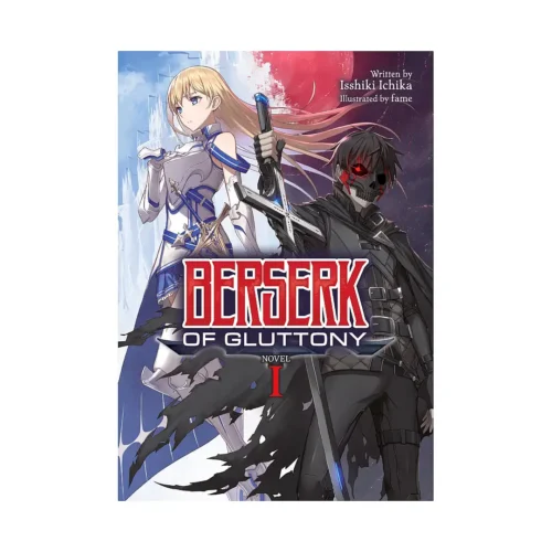 Berserk of Gluttony (Light Novel) Volume 01