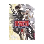 Berserk of Gluttony (Light Novel) Volume 02