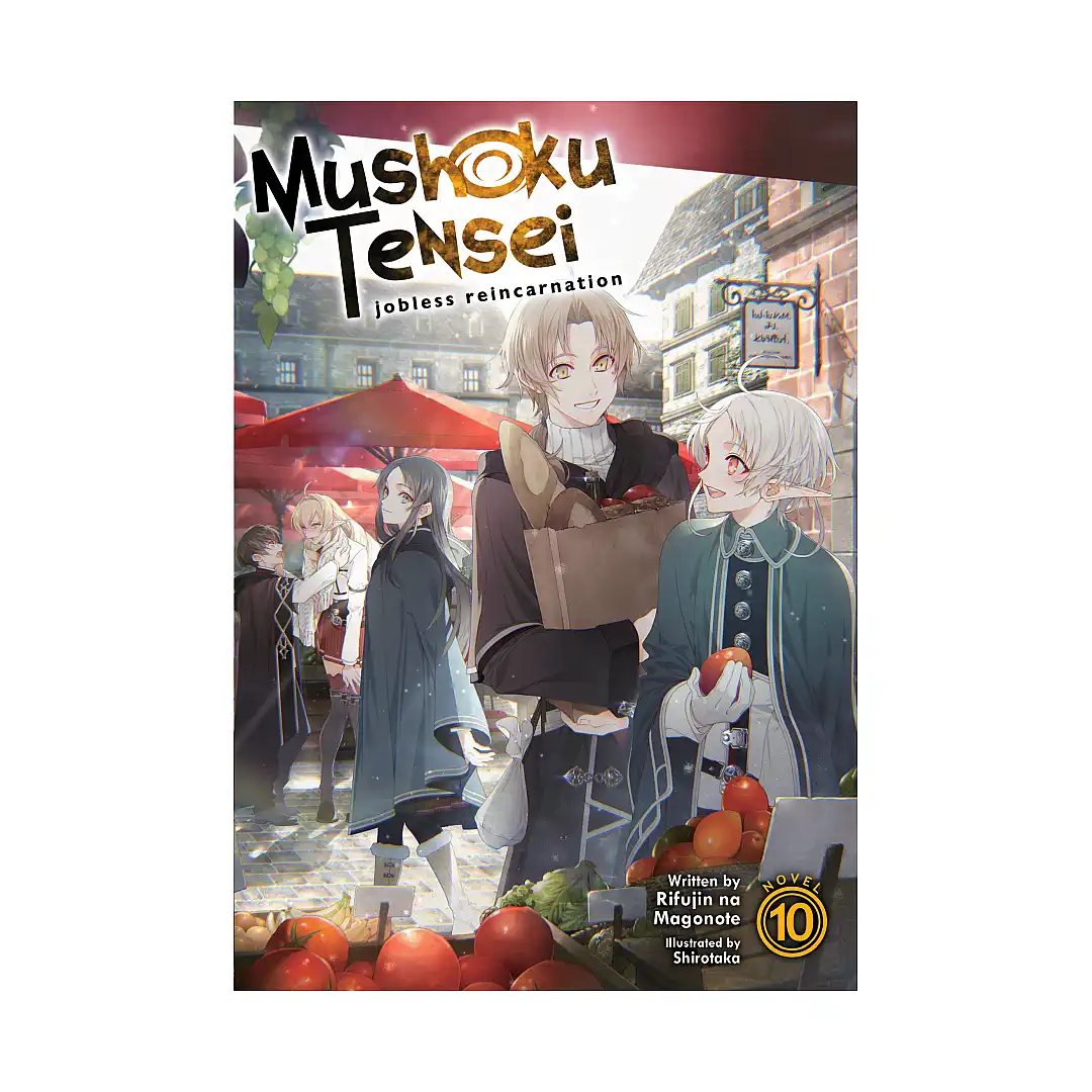 Mushoku Tensei: Jobless Reincarnation (Light Novel) Volume 10