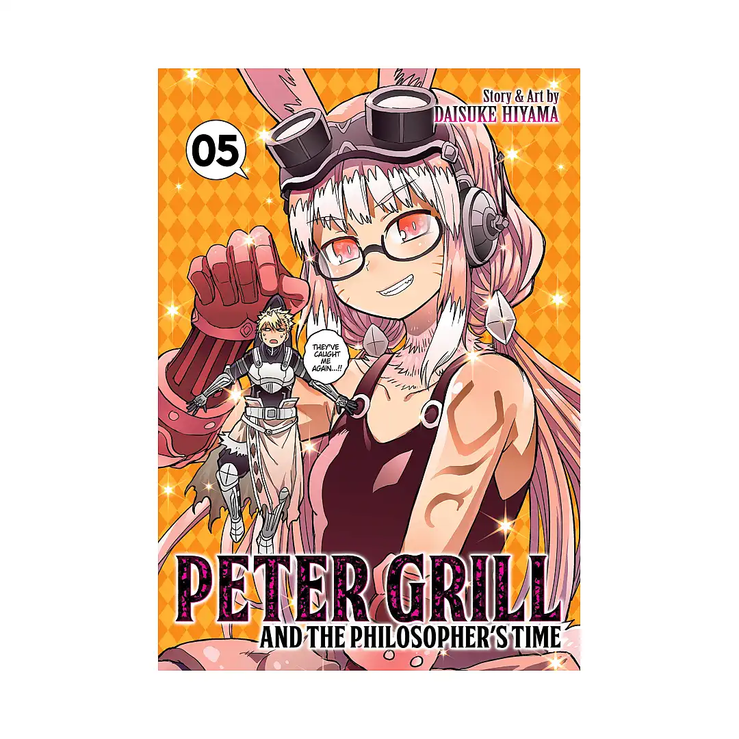Peter Grill and the Philosopher's Time (Manga) Volume 05