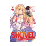 The Invincible Shovel (Light Novel) Volume 04