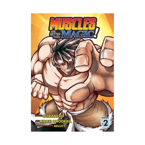 Muscles are Better Than Magic! (Manga) Volume 02