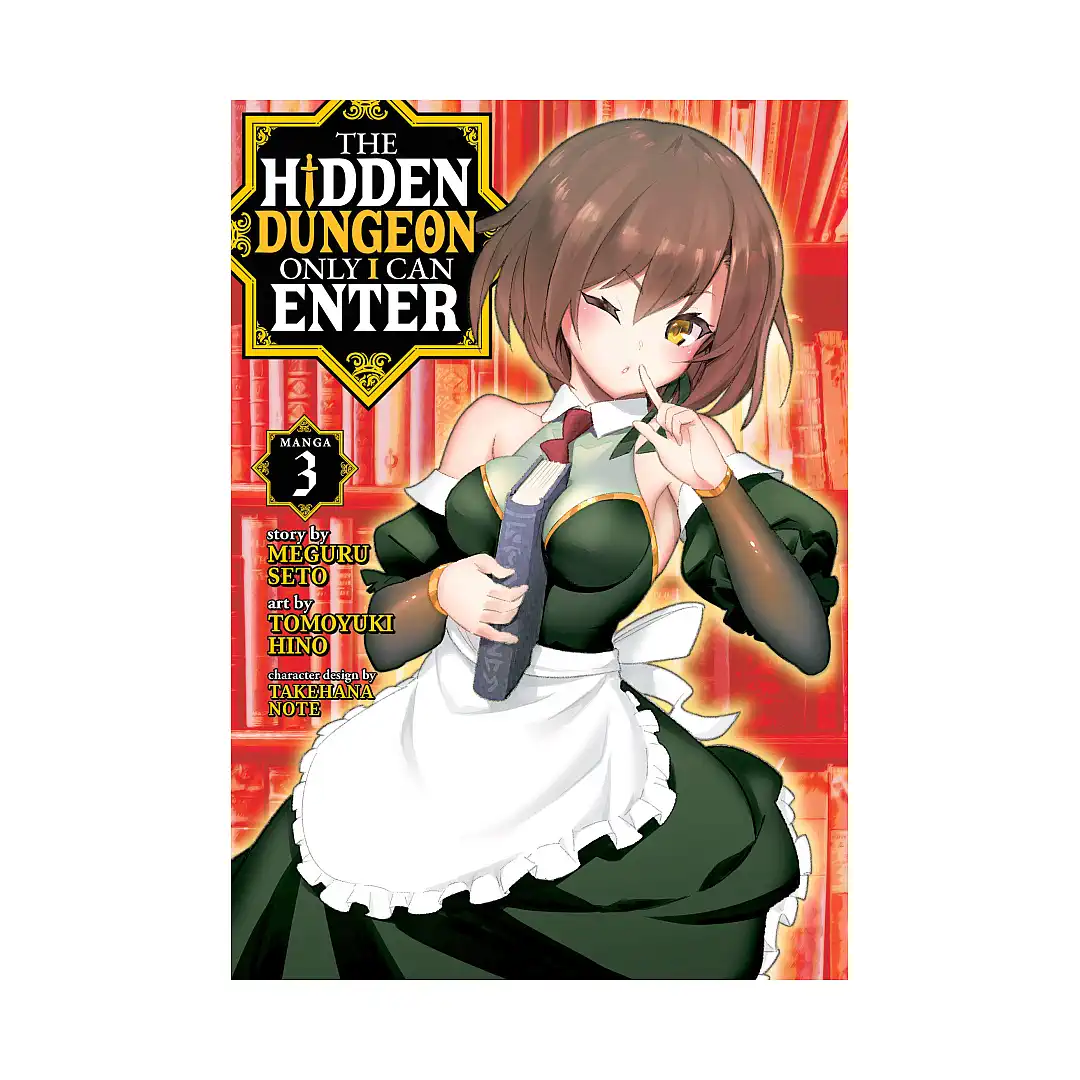 The Hidden Dungeon Only I Can Enter (Manga) Volume 03