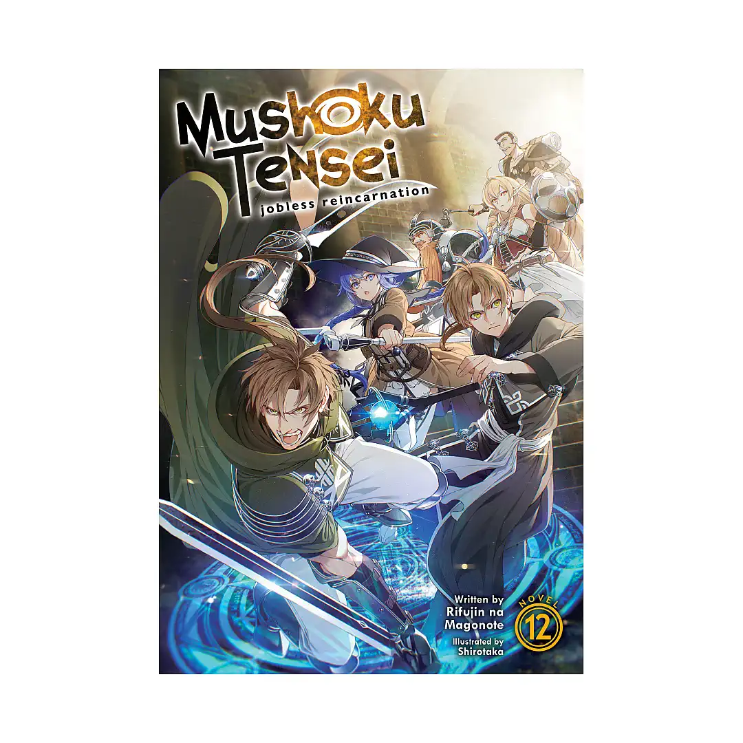 Mushoku Tensei: Jobless Reincarnation (Light Novel) Volume 12