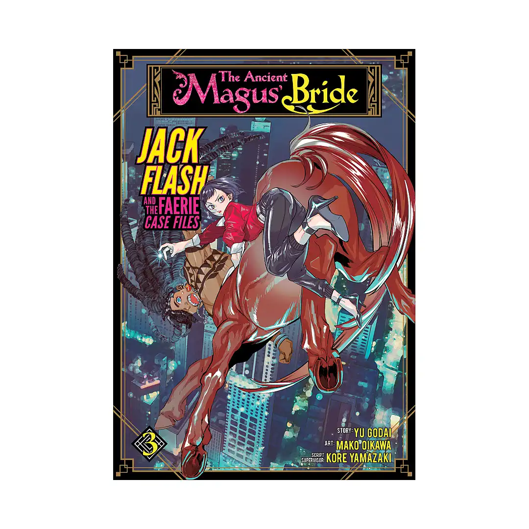 The Ancient Magus' Bride: Jack Flash and the Faerie Case Files (Manga) Volume 03
