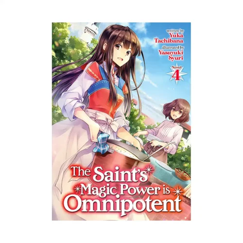 9781648272967 The Saint's Magic Power Is Omnipotent (Light Novel) Volume 04