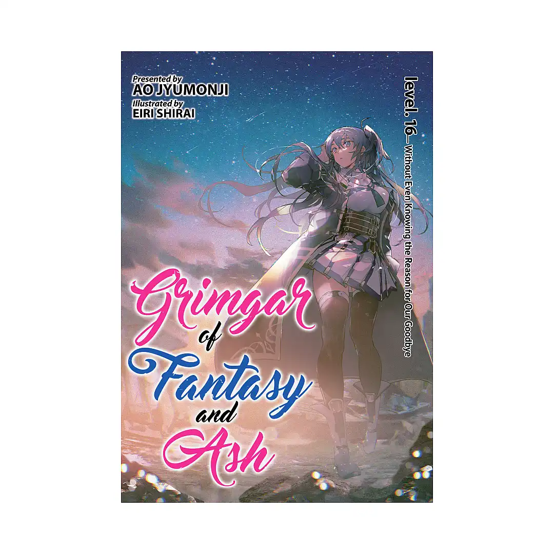 Grimgar of Fantasy and Ash (Light Novel) Volume 16