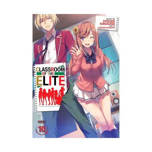 Classroom of the Elite (Light Novel) Volume 10