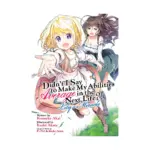 Didn't I Say to Make My Abilities Average in the Next Life?!: Lily's Miracle (Light Novel) Volume 01