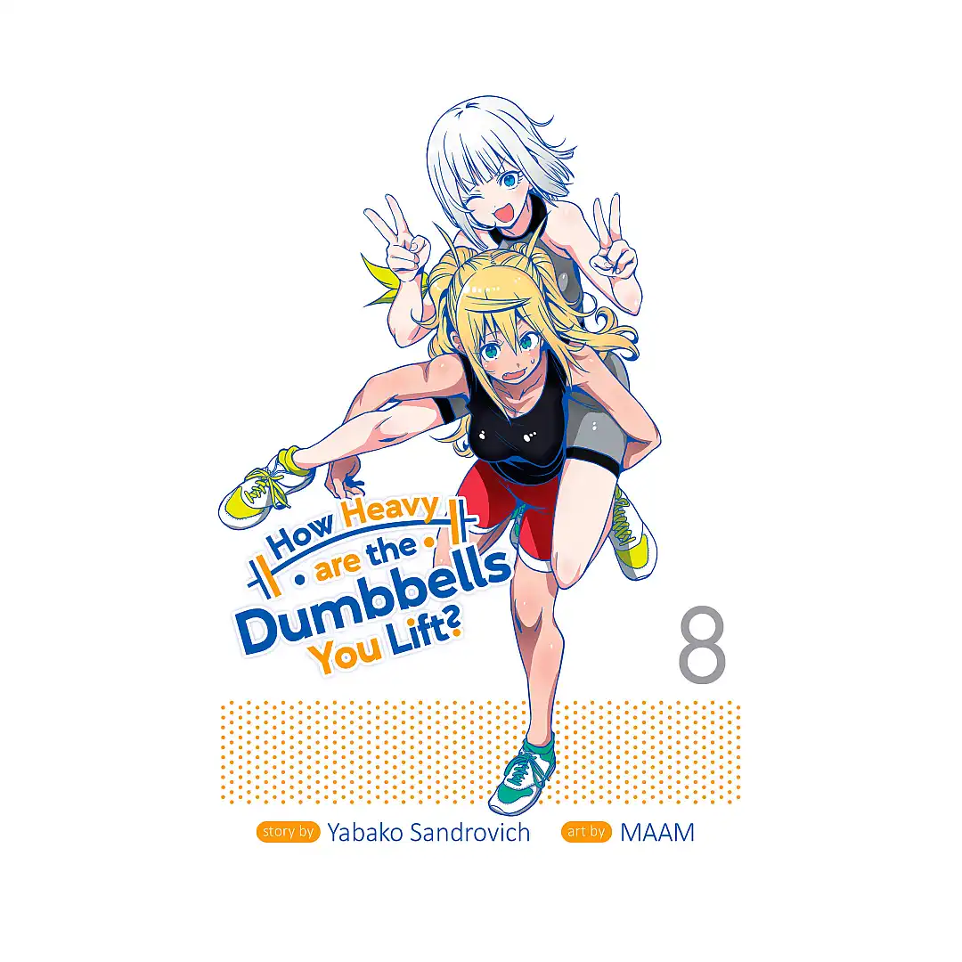 How Heavy Are the Dumbbells You Lift? (Manga) Volume 08