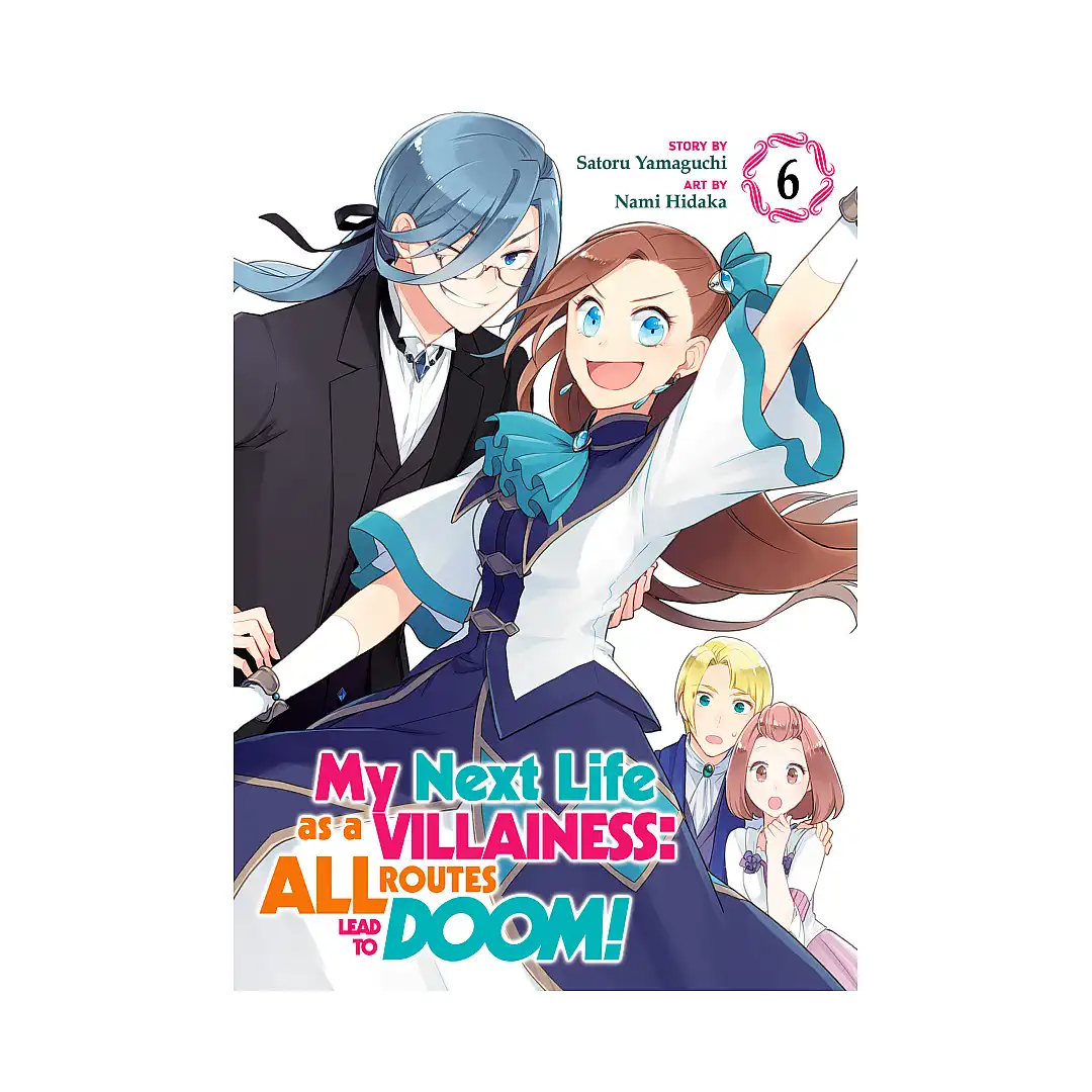My Next Life as a Villainess: All Routes Lead to Doom! (Manga) Volume 06
